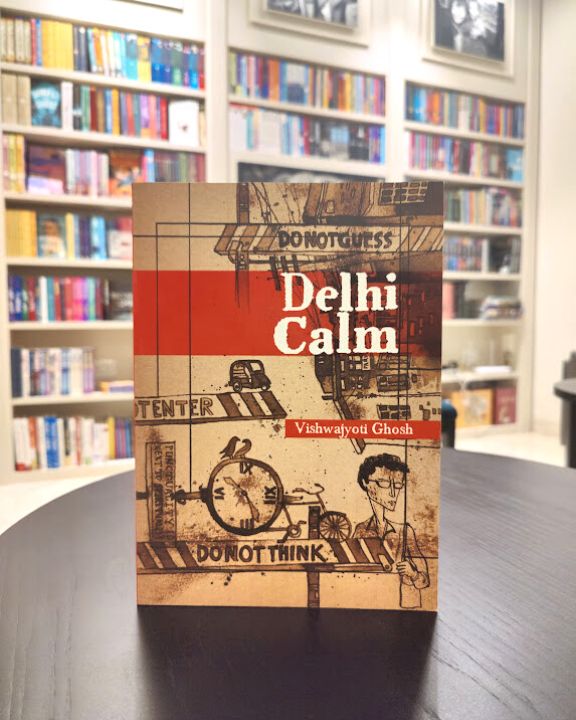 Delhi Calm, written and illustrated by Vishwajyoti Ghosh