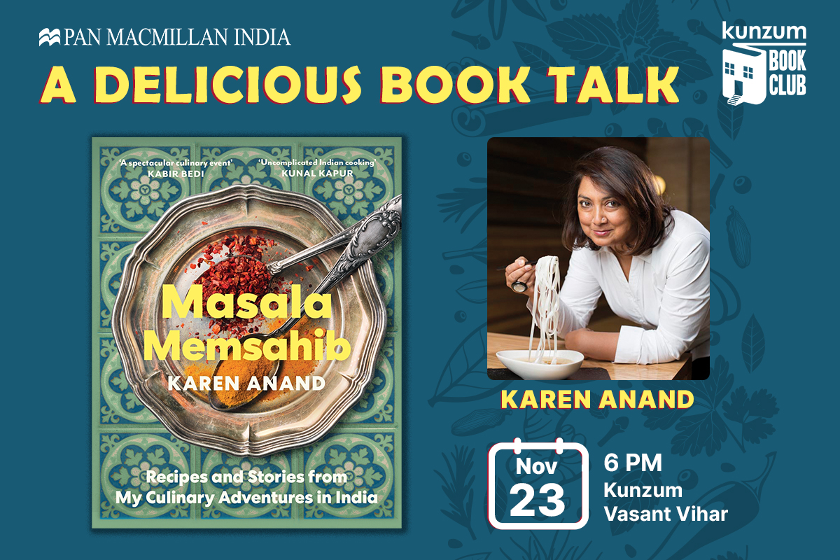 Masala Memsahib: Meet Karen Anand and Go on a Mouth-watering Journey across Five Indian States