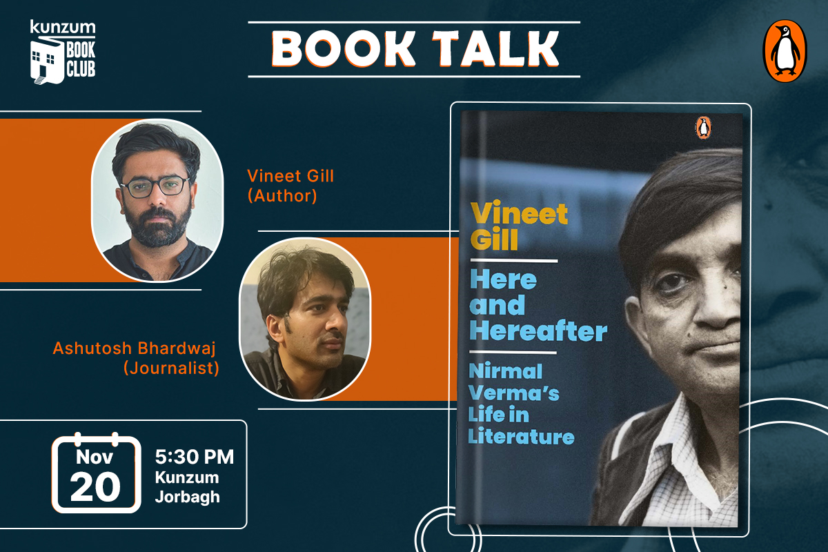Book Talk: Author Vineet Gill Discusses His Biography of Nirmal Verma with Ashutosh Bhardwaj