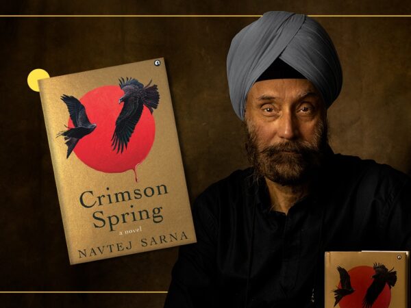 Crimson Spring: Navtej Sarna on Fictionalising the Jallianwala Bagh Massacre