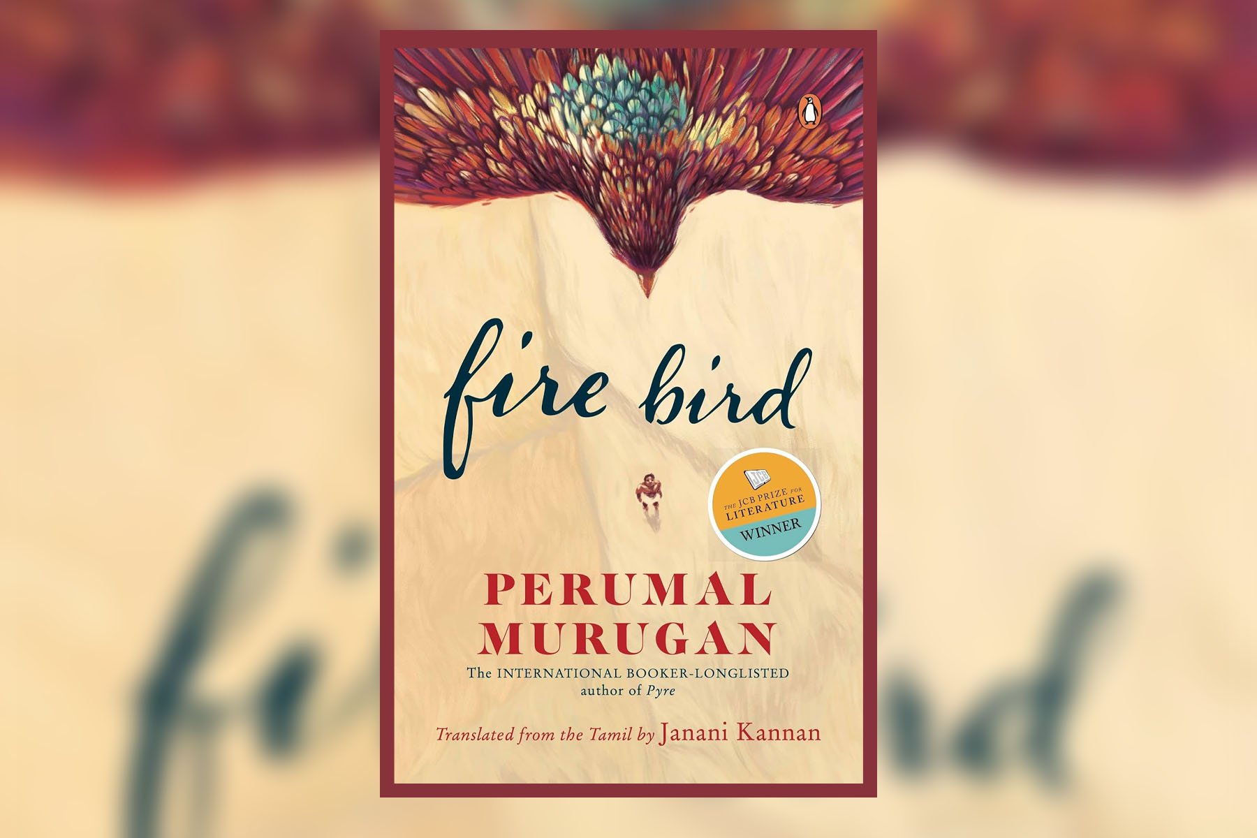 Review: Perumal Murugan’s Fire Bird is a Tale of Man’s Link to His Land and His Search For Identity