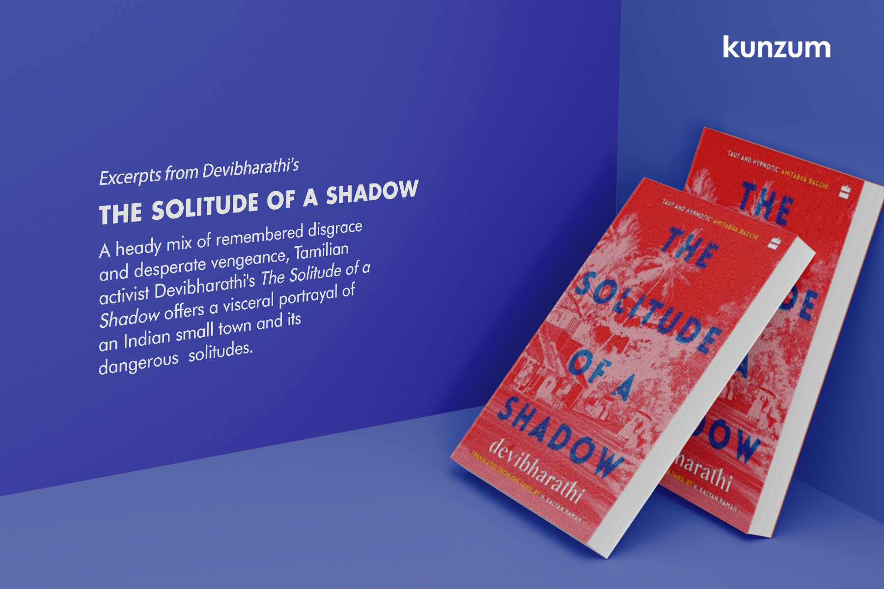 Excerpts from Devibharathi’s The Solitude of a Shadow
